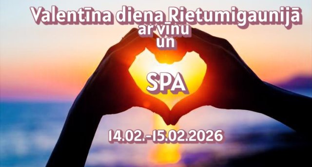 Valentīna diena Rietumigaunijā ar vīnu un SPA